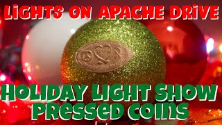 Lights on Apache Drive Pressed Coins 2021 | Privately Designed