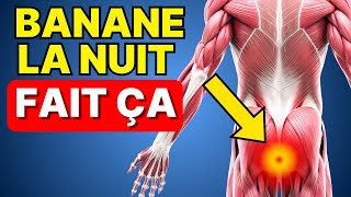 VOUS DEVEZ MANGER 1 Banane AVANT de DORMIR et Voici POURQUOI [95% des gens ne le savent pas]