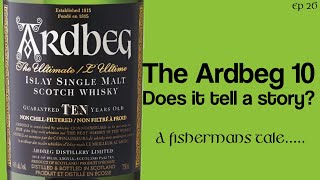 Whisky Review: Ardbeg 10 Single Malt Whisky. Ep26 - The Whisky Trials #whiskytube