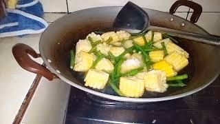 masak sayur bening jagung dan kacang panjang