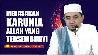 Menemukan Karunia dan Kelembutan Allah,swt dalam peristiwa yang kita alami