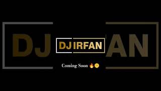 Phir Aur Kya Chaiye - Dj Irfan Mumbai X Gtewlve Remix