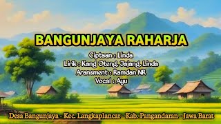 BANGUNJAYA RAHARJA - AYU ( Lirik Lagu ) | Desa Bangunjaya