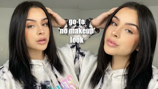 Go-to 'NO MAKEUP' look