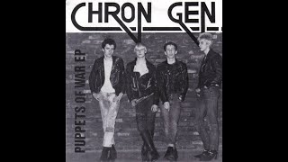 CHRON GEN - PUPPETS OF WAR - UK 1981 - FULL ALBUM - STREET PUNK OI!