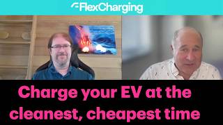 Charge your EV at the cleanest, cheapest time