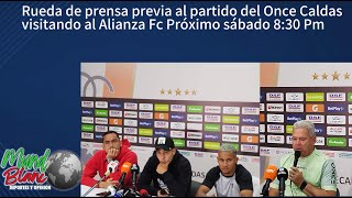 Rueda de prensa en el estadio Palogrande, viaje del equipo blanco para su partido contra Alianza Fc