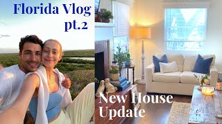 Florida Vlog Pt. 2 & House Update!!