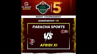 LIVE || MZ SEASON 5 || MATCH NO 5 || PARACHA SPORTS V/S AFRIDI XI || AR PRODUCTION