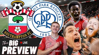 SOUTHAMPTON v QUEENS PARK RANGERS PREVIEW #SFC #QPR