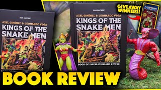 MOTU Kings Of The Snake Men Book REVIEW! AN Absolute MUST HAVE!