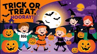 "Trick or Treat, Hooray!" | Fun Halloween Song for Kids | Sing Along and Dance