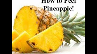 How to Peel Pineapple