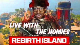 REBIRTH WITH THE HOMIES - REBIRTH ISLAND IS BACK