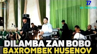 Dilamba zan bobo - Baxrombek Husenov | Osiyo toʻyxonasida xizmatda | Buxorocha azart | BOMBA TOʻY