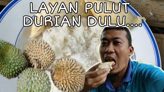 Layan pulut durian dulu... | HISYAM Channel