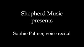 Senior Recital: Sophie Palmer, voice