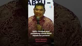 Rafizi: Kerajaan akan pertimbang subsidi diesel kepada bas persiaran