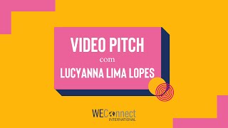 VÍDEO PITCH Lucyanna LimaLopes