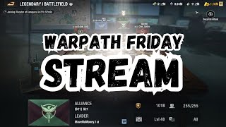 Warpath 9.4 - Friday LIVE stream