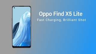 Oppo Find X5 Lite Official look, Price, Camera, Design, Specifications and Features