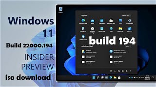 ويندوز 11  windows 11 build 22000.194 بصيغة أيزو