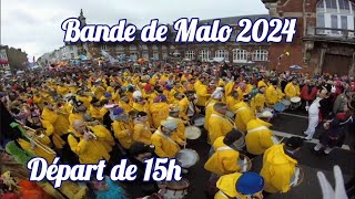 Bande de Malo 2024, départ de 15h