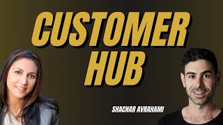 Streamlining and Scaling Customer Success with Customer Hubs