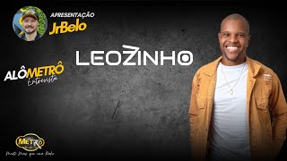 Alô Metrô entrevista Leozinho - JrBelo - Rádio Nova Metrô