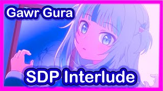 Gawr Gura【Edit】(SDP Interlude)【#gawrgura /#Hololive】