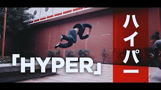 Hyper | A Parkour Session