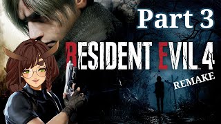 Resident Evil 4 Remake [2023] Part 3