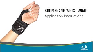 Boomerang Wrist Wrap Application Instructions