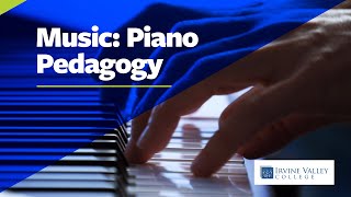 IVC Career Education - Music: Piano Pedagogy