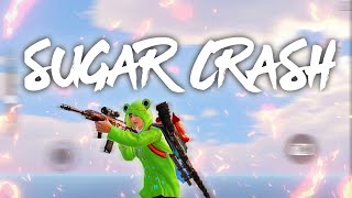 SUGAR CRASH 💫 | PUBG MOBILE MONTAGE | 5 FINGER GYRO🔥