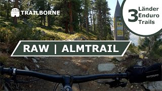 3 Länder Enduro Trails | Almtrail 2020 | RAW