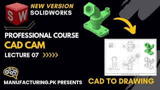 SolidWorks Tutorial | Beginners to Advance 07|Lean your Design & Manufacturing | Manufacturing.pk