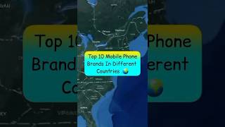 Top 10 Mobiles Brands in Different Countries#viral #youtubeshorts #viralvideo