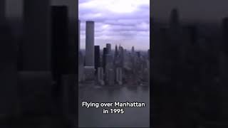 Flying over Manhattan in 1995 #NYC #WTC #shorts