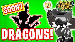 ARE *DRAGONS* COMING SOON TO ANIMAL JAM??