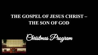 THE GOSPEL OF JESUS CHRIST – THE SON OF GOD