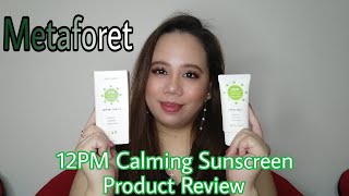 Metaforet 12PM Calming Sunscreen Review