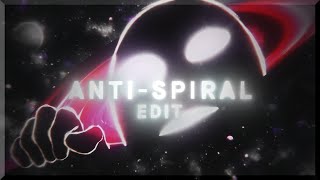 Anti-Spiral - Conga Conga 🌌 [EDIT/4K]