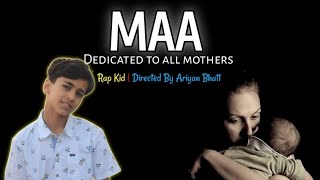 MAA | OFFICIAL MUSIC VIDEO BY RAPKID ARFAT  |  PROD, BY ELEVEN EMPIRE BEATS|