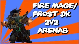 Season 15. Fire Mage/ Frost Dk wreck 2v2 arenas!