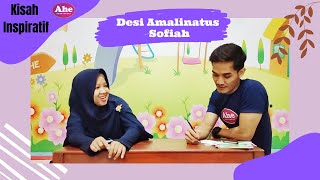 Kisah Inspiratif Desi Amalinatus Sofiah