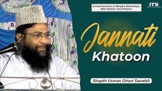 Jannati Khatoon By Shaykh Usman Ghani Sanabili At Gauribidanur