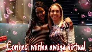 Conheci uma amiga do youtube - AmEi