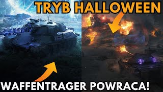 POWRÓT WAFFENTRAGERA i NOWY TRYB HALLOWEEN | World of Tanks