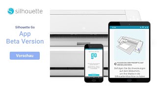 Silhouette Go App – Beta Funktionen & Vorschau